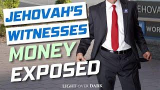 Jehovah's Witnesses Money Exposed