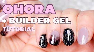 Ohora with Builder Gel Tutorial & Review - Super Detailed Step by Step Ohora Demo | KBEAUTYHOBBIT