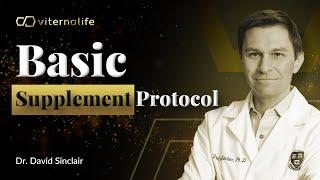 Dr. David Sinclair – Basic Supplement Protocol