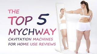 MYCHWAY Top 5 Ultrasonic Cavitation Machines for Home Use Reviews