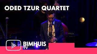 BIMHUIS TV Presents: ODED TZUR QUARTET