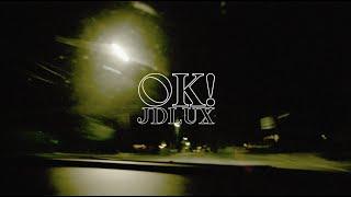 J DLUX - OK! (Official Music Video)