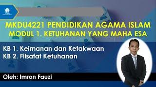 MODUL 1 KETUHANAN YANG MAHA ESA (MKDU4221 PENDIDIKAN AGAMA ISLAM)