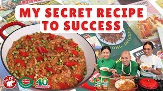 MY SECRET RECIPE TO SUCCESS