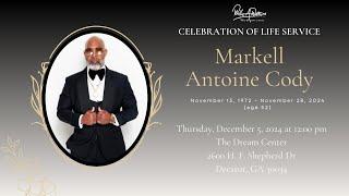 Celebrating The Life & Legacy of Markell Antoine Cody