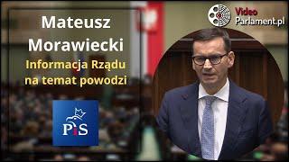 Mateusz Morawiecki - Informacja Rządu na temat powodzi