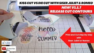 New! Release Contours - Kiss Cut and Die Cut with Siser Juliet or Romeo Cutting Machines