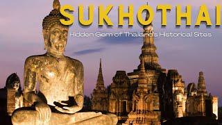 Sukhothai: Hidden Gem of Thailand's Historical Sites #history #ancient