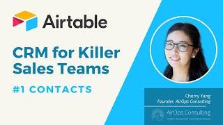 #1 Airtable CRM for Killer Sales Teams - Contacts Table