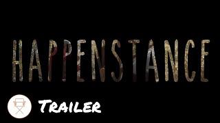 HAPPENSTANCE Official Trailer (2020) Movie HD