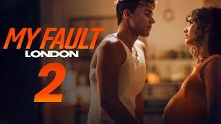 My Fault London 2 Trailer | First Look (2026) | Release Date & More!!