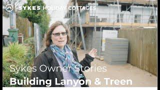 Sykes Owner Stories | The Building of Lanyon & Treen