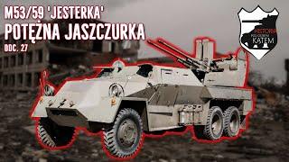 M53/59 "Jesterka" - potężna Jaszczurka #27