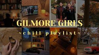 gilmore girls inspired chill playlist  | instrumental music for studying or working #gilmoregirls