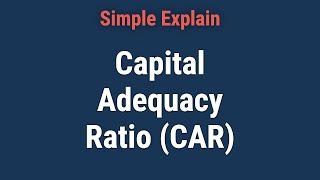 What the Capital Adequacy Ratio Measures, With Formula