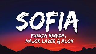 SOFIA - Fuerza Regida, Major Lazer & Alok (Letra/Lyrics)