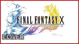 Yuna's Decision (Cover)  - Final Fantasy X