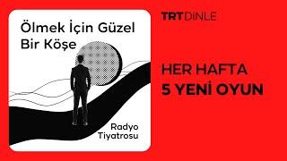 Radyo Tiyatrosu: Ölmek İçin Güzel Bir Köşe | Polisiye