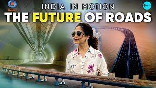 The Future Of Road Travel In India | India In Motion Ep 2 | CurlyTales