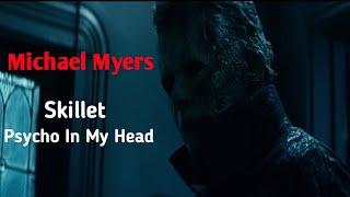 Michael Myers Skillet - Psycho In My Head (MUSIC VIDEO) |REAPLOUD