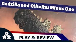 Cthulhu: Death May Die - Godzilla playthrough and review (review copy provided)