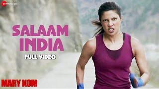 Salaam India Full Video | MARY KOM | Priyanka Chopra | Shashi Suman | Patriotic Song | HD