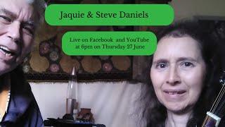 Jaquie & Steve Daniels Livestream