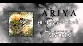 Ariya: Of Man and Stone