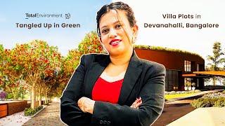 Exclusive Investment Opportunity: Luxury Plots in Total Environment Tangled Up in Green, Devanahalli