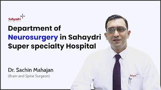 Department of Neurosurgery | Dr Sachin Mahajan | Brain and Spine Surgeon | Sahyadri Hospitals