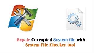 How to Repair & Fix Corrupted dll File Error Using System File Checker Tool