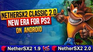NetherSX2 Classic 2.0: A New Era for PS2 Emulation on Android in 2025!