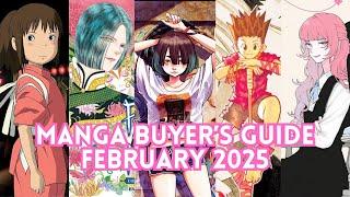 Manga Buyer's Guide - February 2025! Romance, Horror, and Much More!