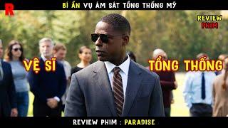 [Review Phim] Đặc Vụ Mỹ Trở Thành Kẻ Bị Truy Nã Sau Khi Tổng Thống Bị Ám Sát