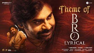 BRO Hindi Movie Songs | Theme of BRO Lyrical Video Song | Pawan Kalyan | Sai Dharam Tej | Thaman S