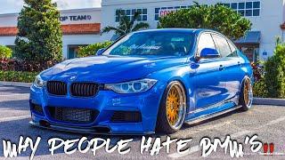 Why People Hate BMW’s...