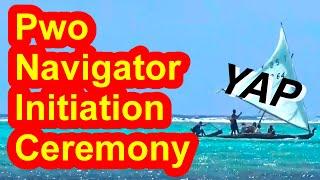 Pwo Navigator Initiation Ceremony, Yap, Micronesia