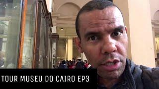 Objetos originais dos tempos bíblicos - Tour Museu do Cairo - EP3