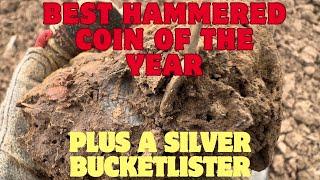 My Best Hammered Coin and A Silver Bucketlister. Metal detecting UK.