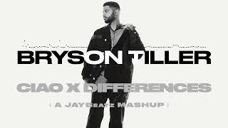 Bryson Tiller - Ciao x Differences (A JAYBeatz Mashup)