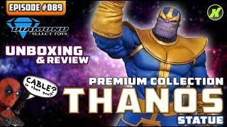 ATN #089 - THANOS Diamond Premiere Collection Statue Unboxing/Review