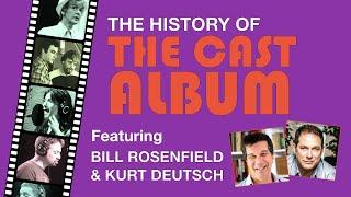 The History of the Cast Album