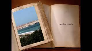 MASLIN BEACH INTRO