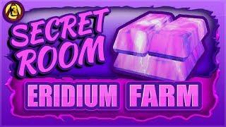 SECRET ROOM FULL OF ERIDIUM (FASTEST FARMING) BORDERLANDS 3