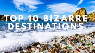 Top 10 Bizarre Destinations In The World | Bizarre Tourist Attractions | Traveltastic