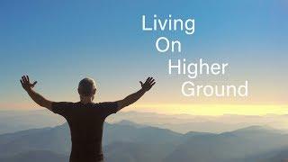 2018-03-11 PM Rev. Ron Sharp "Living on Higher Ground"