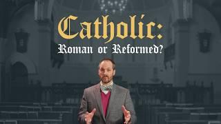 What's the Difference between Roman Catholicism and Reformed Theology?