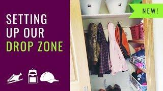 Setting Up our Drop Zone (Back to School Tips)