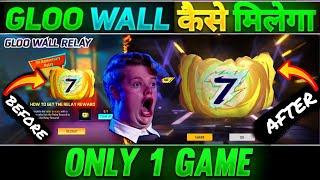 How To Get 7th Anniversary Gloo Wall In Free Fire | Gloo Wall Relay Event Kaise Pura Kare