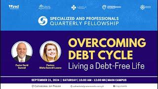 OVERCOMING DEBT CYCLE: Living a Debt-Free Life with Pastor Sumrall and Pastora Alisha Sumrall-Lozano